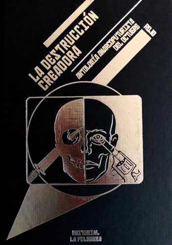 Destrucción creadora. Antología anarcofuturista del Octubre Rojo. - ISBN: 9788412466911