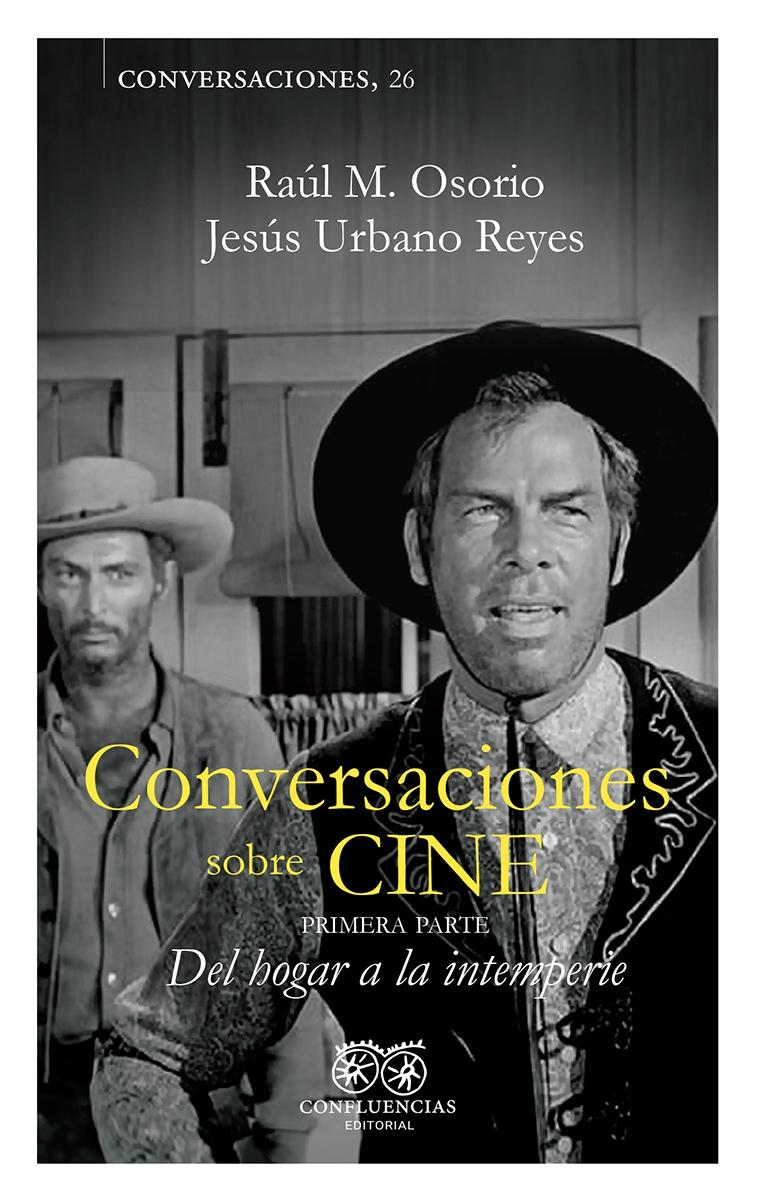 Conversaciones sobre cine. Volumen I