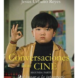 Conversaciones sobre cine. Volumen II