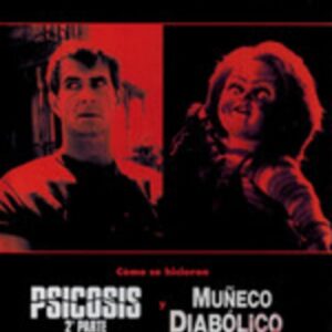 Archivos de Tom Holland. Como se hicieron Psicosis 2ª parte y Muñeco diabólico