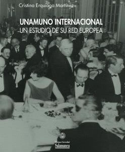 Unamuno internacional. Un estudio de su red europea