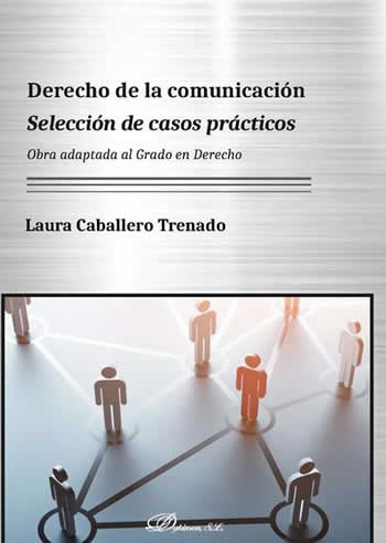 Derecho de la comunicación. Selección de casos práctricos. - ISBN: 9788413243627