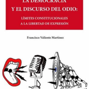 Democracia y el discurso del odio
