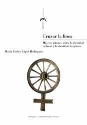 Cruzar la línea. Mujeres gitanas