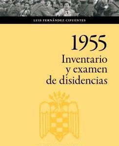1955: inventario y exámen de disidencias.