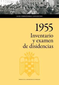 1955: inventario y exámen de disidencias.