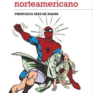 Una historia del cómic norteamericano - ISBN: 9788413521893