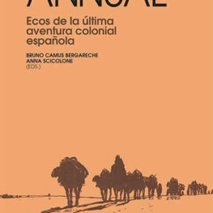 Annual. Ecos de la última aventura colonial española - ISBN: 9788413523286