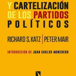 Democracia y cartelización de los partidos políticos - ISBN: 9788413524054