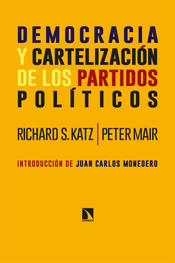 Democracia y cartelización de los partidos políticos - ISBN: 9788413524054