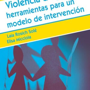 Violencia de género: herramientas para un modelo de intervención. - ISBN: 9788413571515