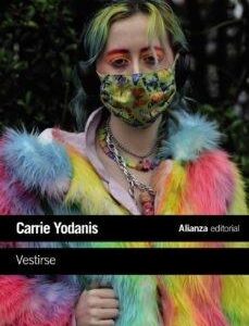 Vestirse. Conformidad e imitación en el vestir y la vida diaria. - ISBN: 9788413623078