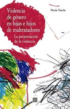 Violencia de género en hijas e hijos de maltratadores - ISBN: 9788413690650