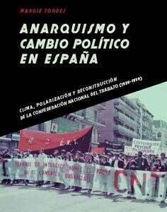 Anarquismo y cámbio político en España.