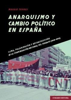 Anarquismo y cámbio político en España.
