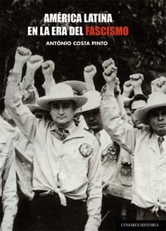 América Latina en la era del fascismo.
