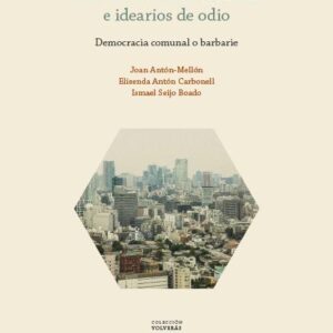 Convivencia intercultural e idearios de odio