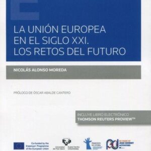 Unión Europea en el siglo XXI. Los retos del futuro (Papel + e-book) - ISBN: 9788413914466