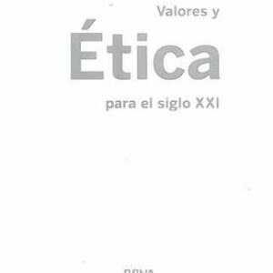 Valores y ética para el siglo XXI. - ISBN: 9788415253488
