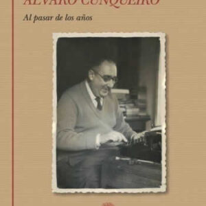 Al pasar de los años. artículos periodísticos (1930-1981) - ISBN: 9788415255642