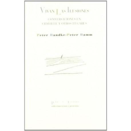 Vivan las ilusiones. Conversaciones en Chaville y otros lugares - ISBN: 9788415297383
