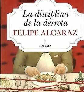 Disciplina y la derrota