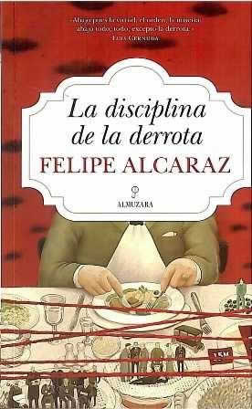 Disciplina y la derrota