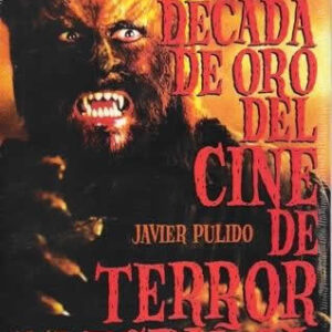 Década de oro del cine de terror español 1967-1976