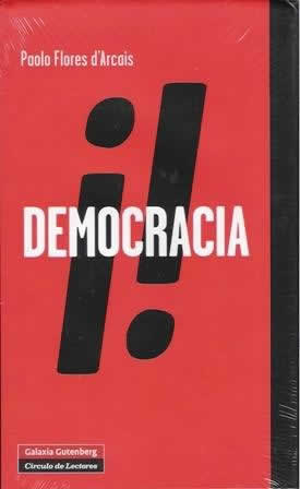 Democracia!. Libertad privada y libertad rebelde. - ISBN: 9788415472629