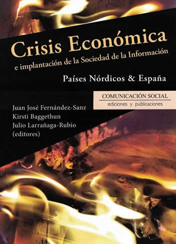 Crisis económica e implantación de la Sociedad de la Información. Países Nórdicos & España. - ISBN: 9788415544890