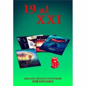 19 al XXI. Las obras maestras del cine del siglo XXI seleccionadas por José Luis Garci - ISBN: 9788415606864