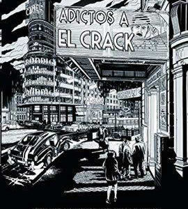 Adictos a El Crack. Nueva edición ampliada. - ISBN: 9788415606987