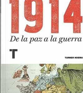 1914. De la paz a la guerra. - ISBN: 9788415832089