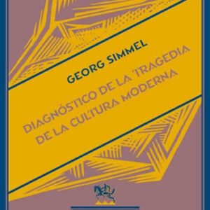 Diagnóstico de la tragedia de la cultura moderna. - ISBN: 9788416034727