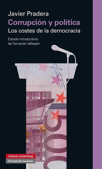Corrrupción y política. Los costes de la democracia - ISBN: 9788416072569