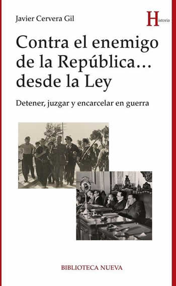 Contra el enemigo de la república... desde la ley. Detener