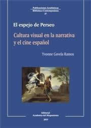 Cultura visual en la narrativa y el cine español. El espejo de Perseo. - ISBN: 9788416187256