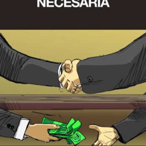 Corrupción necesaria