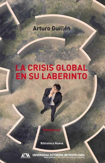 Crisis global en su laberinto