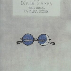 Visión estelar de un día de guerra. Parte primera: la media noche - ISBN: 9788416477630