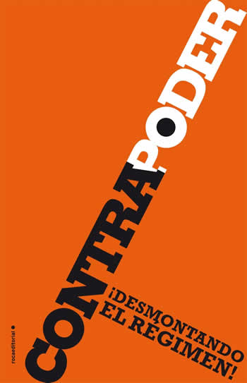 Contrapoder. ¡Desmontando el régimen!. - ISBN: 9788416498819