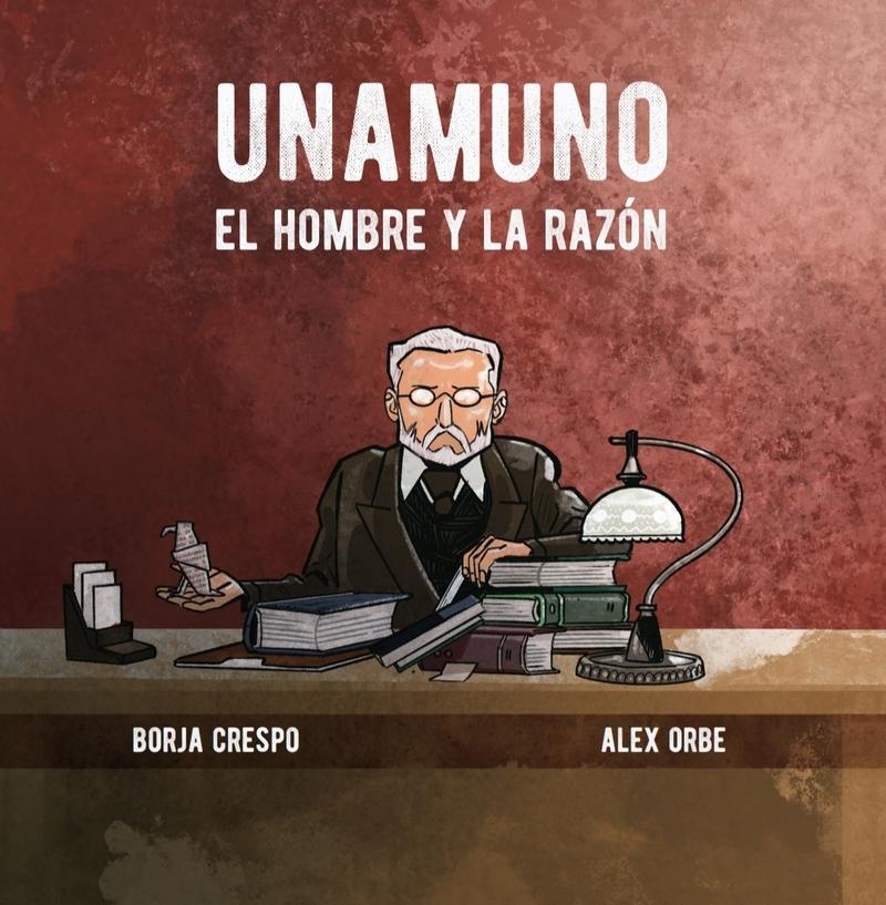 UNAMUNO. El hombre y la razón - ISBN: 9788416575800