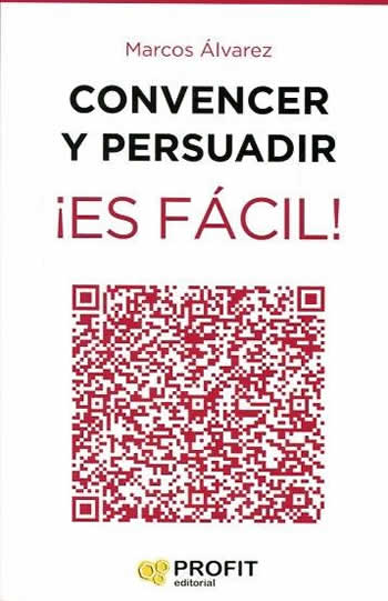 Convencer y persuadir ¡es fácil!. - ISBN: 9788416583331