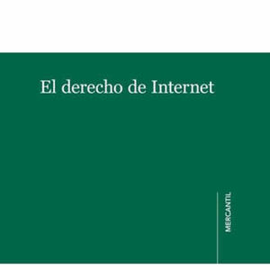 Derecho de internet. - ISBN: 9788416652075