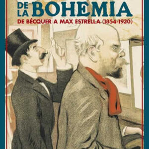 Diccionario de la bohemia. De Bécquer a Max Estrella (1854-1920) - ISBN: 9788416981595