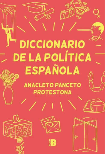 Diccionario de la política española - ISBN: 9788417001629