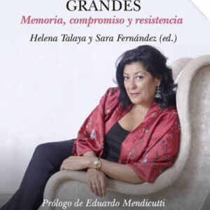 Almudena Grandes. Memoria