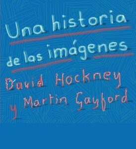 Una historia de las imágenes. De la caverna a la pantalla del ordenador. - ISBN: 9788417151393