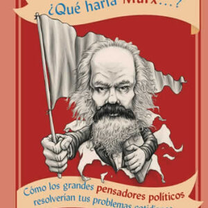 ¿Qué haría Marx...? - ISBN: 9788417273736