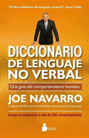 Diccionario de lenguaje no verbal. Una guía del comportamiento humano. - ISBN: 9788417399535